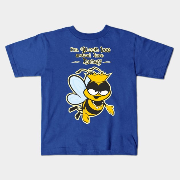 I'm Queen Bee Honey Kids T-Shirt by Jamie Lee Art